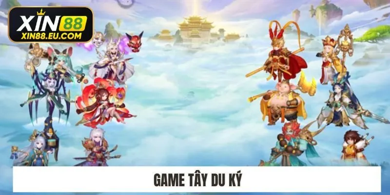 Game Tây Du Ký – Rinh Tiền Khủng Cho Tân Thủ