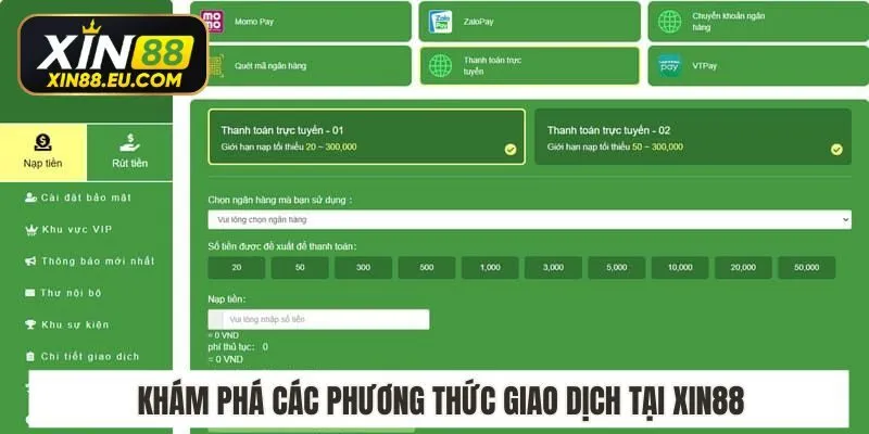 Khám phá các phương thức giao dịch tại Xin88