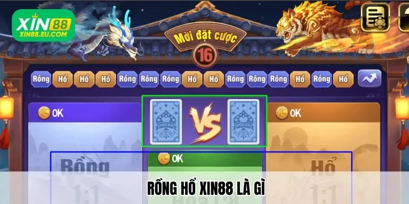 Rồng Hổ Xin88 là gì