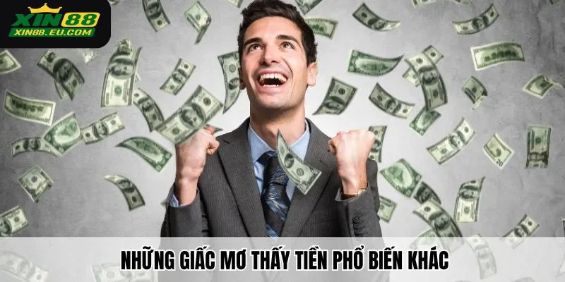 Những giấc mơ thấy tiền phổ biến khác